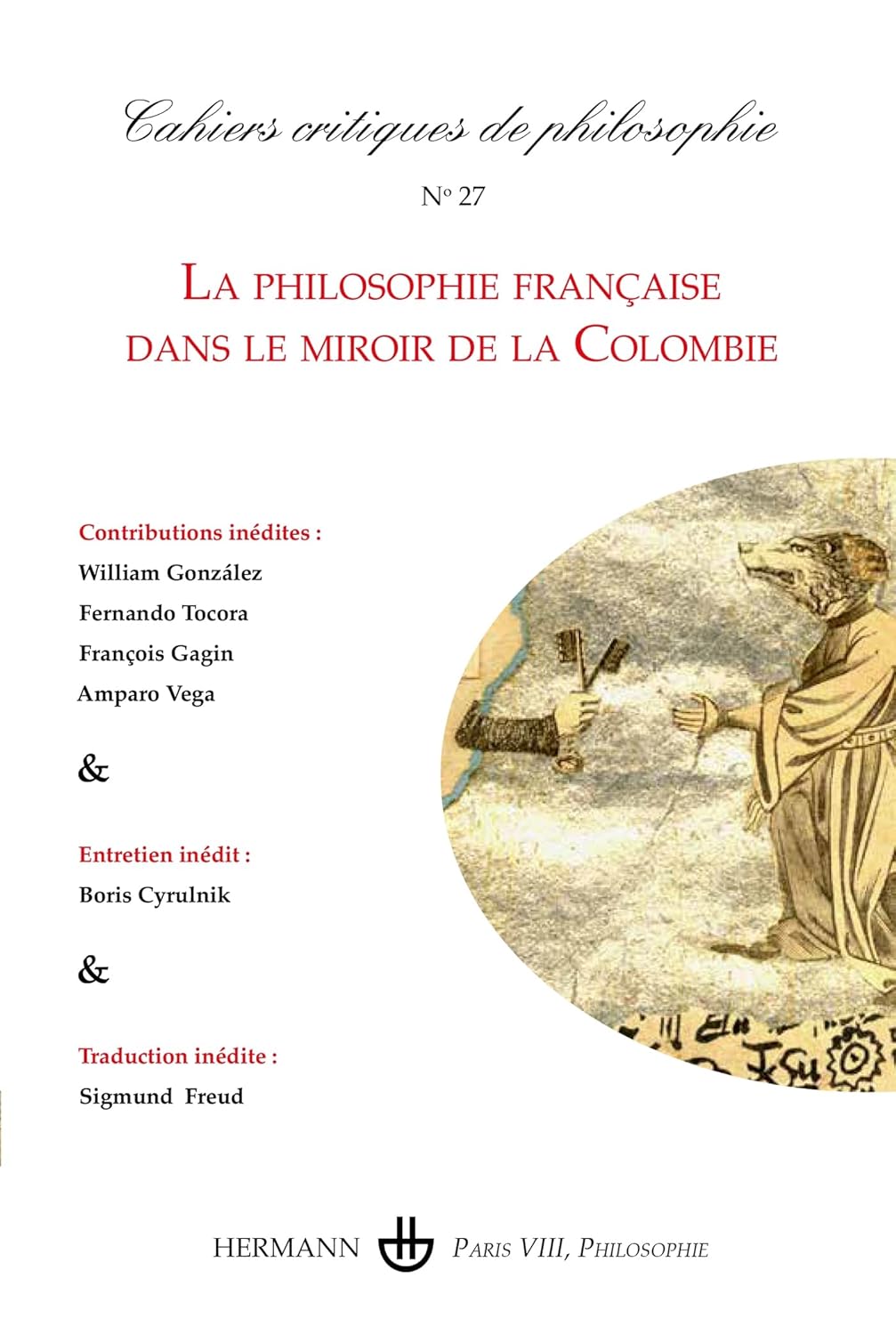 Couverture de La philosophie française dans le miroir de la Colombie, Cahiers critiques de philosophie, n° 27, Juin 2024
