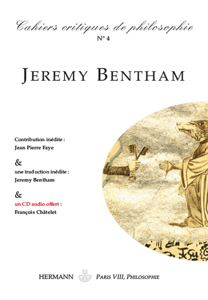 Couverture de Jeremy Bentham, Cahiers critiques de philosophie, n° 4, Juillet 2007
