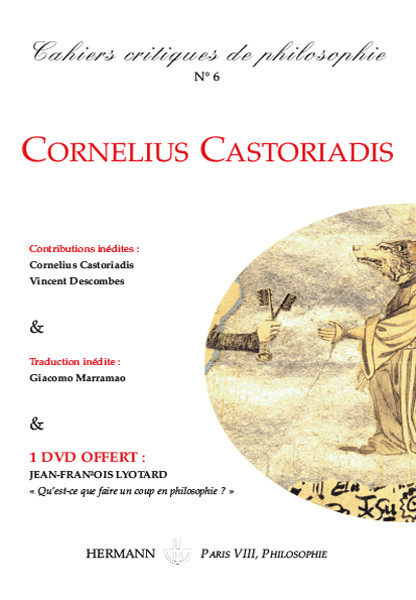 Couverture de Cornelius Castoriadis, Cahiers critiques de philosophie, n° 6, Juillet 2008
