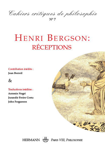 Couverture de Henri Bergson : réceptions, Cahiers critiques de philosophie, n° 7, Mars 2009