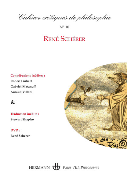 Couverture de René Scherer (+ DVD), Cahiers critiques de philosophie, n° 10, Juillet 2011