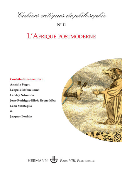 Couverture de L'Afrique postmoderne, Cahiers critiques de philosophie, n° 11, Janvier 2012