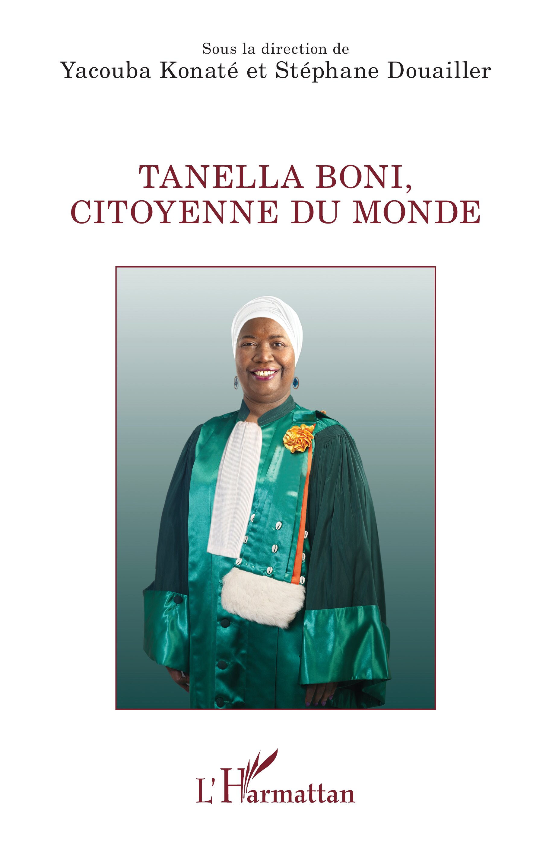 Couverture de KONATÉ, Yacouba, Stéphane DOUAILLER, Tanella Boni, citoyenne du monde, 440 p., L'Harmattan, Coll. La philosophie en commun, 2024