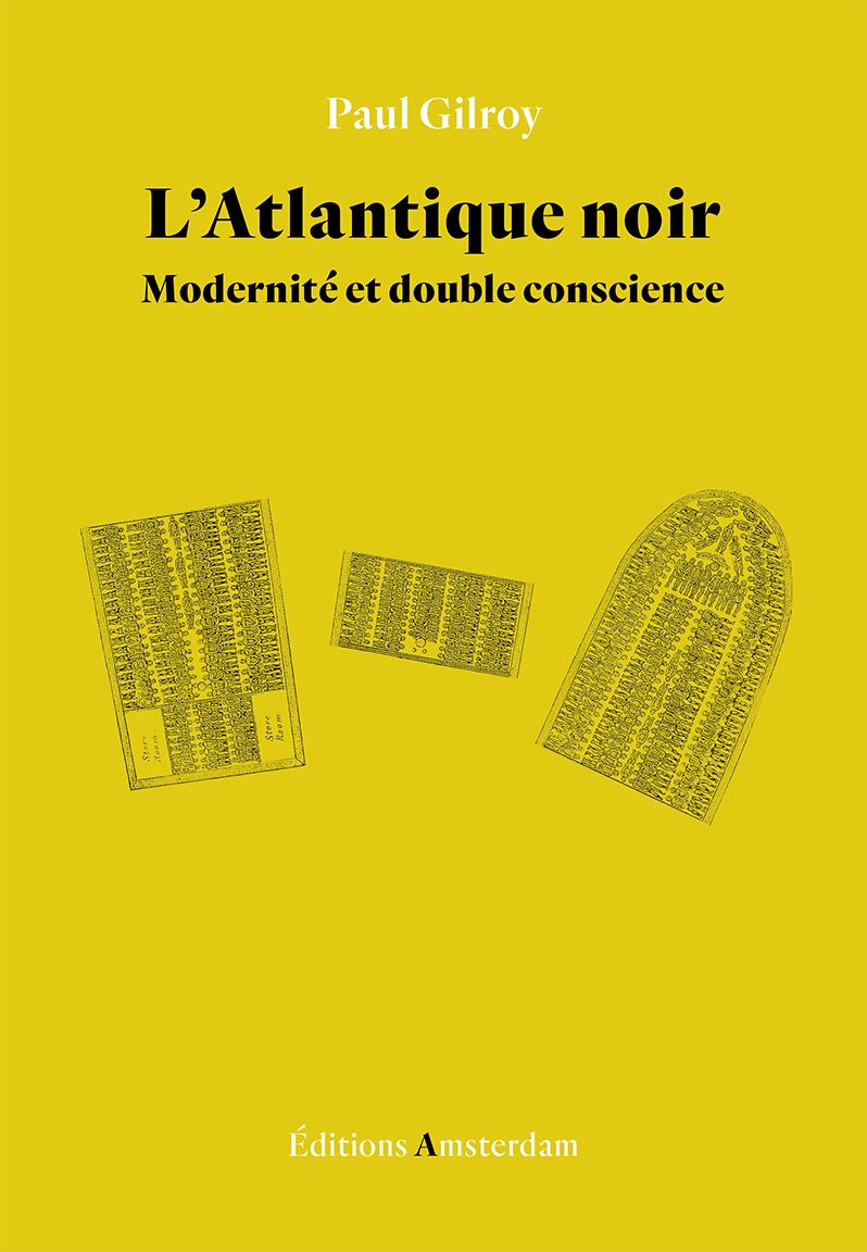 Couverture de KISUKIDI Nadia Yala, Préface à Paul GILROY, L'Atlantique noir, 384 p., Amsterdam, 2017.