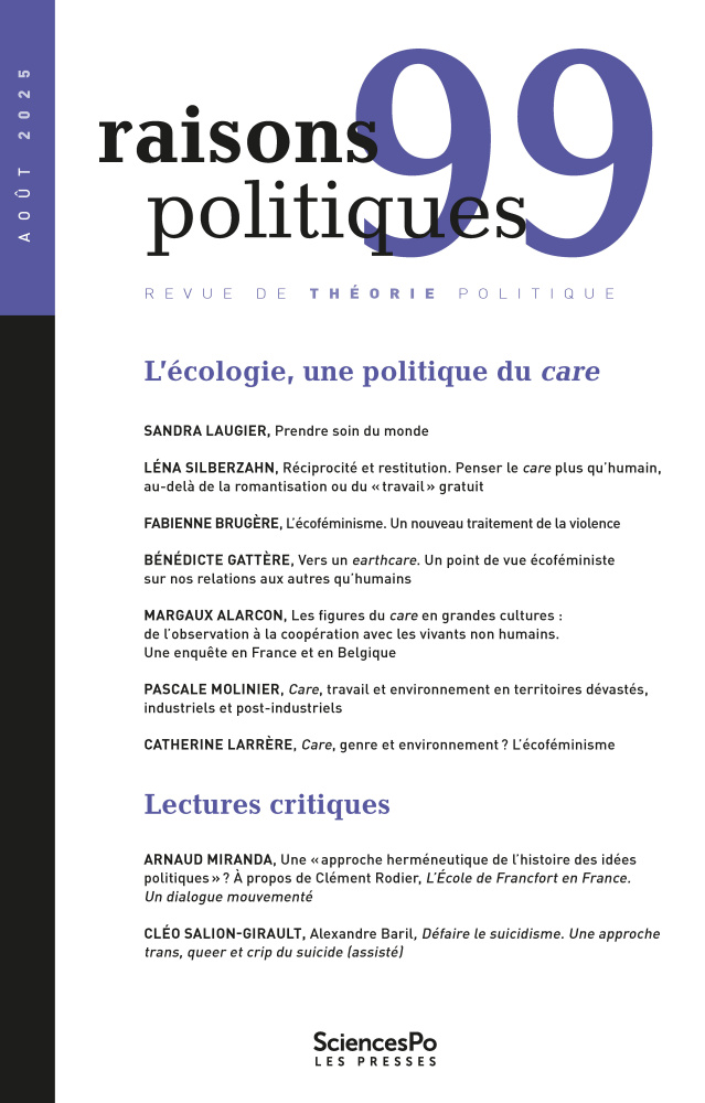 Couverture de L'écologie, une politique du care. Raisons politiques, n° 99, Août 2025