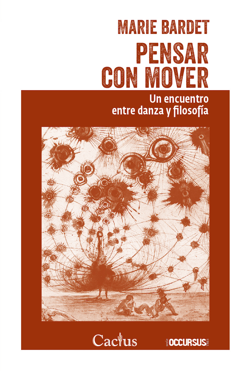 Couverture de BARDET Marie, Penser et mouvoir. Une rencontre entre danse et philosophie, Paris, 248 p., L'Harmattan, Coll. La philosophie en commun, 2011