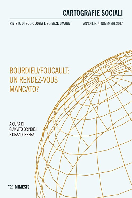 Couverture de Bourdieu/Foucault : un rendez-vous mancato ?, Cartografie sociali, n° 4, 2017