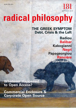 Couverture de The greek symptom. Debt, crises and the left, Radical Philosophy, n° 181, Sept./Oct. 2013