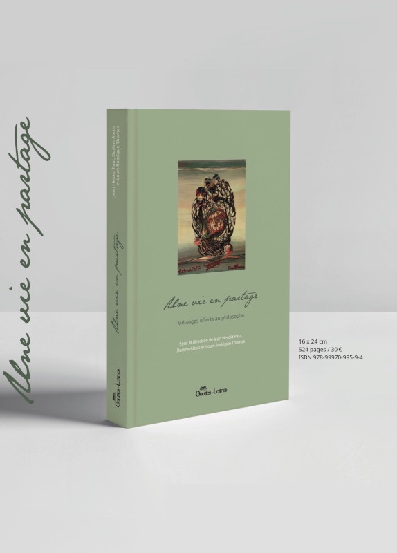 Couverture de PAUL, Jean Herold, Darline ALEXIS, Louis Rodrigue THOMAS (Dir.), Une vie en partage. Hommage au philosophe Berard Cenatus, Gouttes-Lettres, 2024